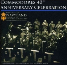 United States Navy Band - Commodores 40Th Anniversary