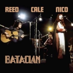 Reed Lou John Cale & Nico - Le Bataclan 1972