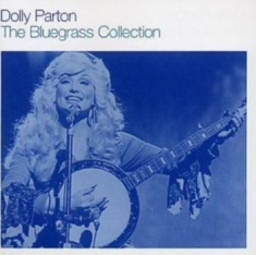 Parton Dolly - The Bluegrass Collection