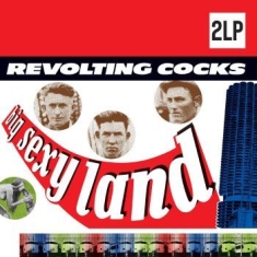 Revolting Cocks - Big Sexy Land