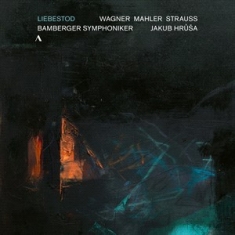 Mahler Gustav Strauss Richard W - Mahler, Strauss, & Wagner: Liebesto