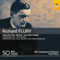 Flury Richard - Orchestral Music, Vol. 3