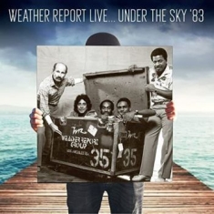 Weather Report - Live Under The Sky '83