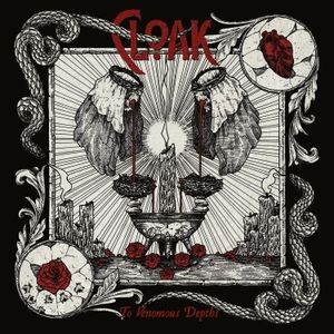 Cloak - To Venomous Depths (2 Lp Black Viny