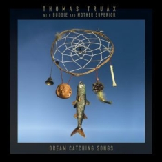 Truax Thomas With Budgie And Mothe - Dream Catching Songs