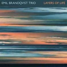 Brandqvist Emil Trio - Layers Of Life