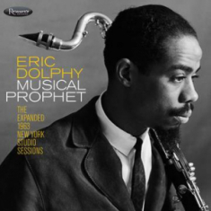 DOLPHY ERIC - Musical Prophet: The Expanded 1963 New York Studio Sessions (3Lp) (Rsd)