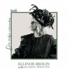 Ellinor Brolin - Det tredje årtusendet - Ellinor Brolin tolkar Kjell Höglund