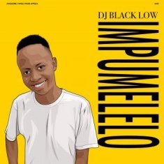Dj Black Low - Impumelelo
