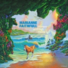 Marianne Faithfull - Horses And High Heels (Yellow Vinyl