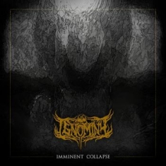 Ignominy - Imminent Collapse (Digipack)