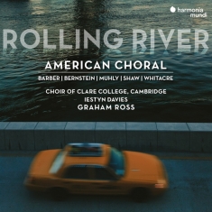 Choir Of Clare College (Cambridge) | Ies - Rolling River: American Choral
