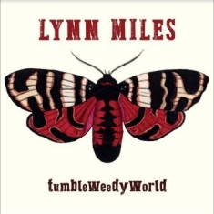 Miles Lynn - Tumbleweedyworld
