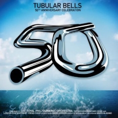 Royal Philharmonic Orchestra Feat. - Tubular Bells 50Th Anniversary Cele