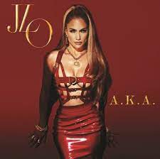 Jennifer Lopez - A.K.A. Deluxe Edition