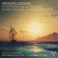 Les Ambassadeurs | La Grand Ãcurie | Ale - Mendelssohn Sinfonien: Nr. 4 âItalienisc
