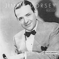 Jimmy Dorsey - Blue Lou