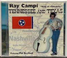 Ray Campi - Feat. Pat Reyford-Tennessee & Texas