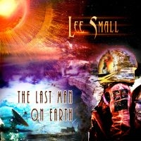 Small Lee - Last Man On Earth The (Digipack)