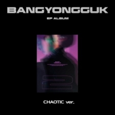 BANG YONGGUK - Vol2. (2) CHAOTIC Ver