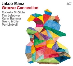 Manz Jakob  Di Gioia Roberto Ha - Groove Connection