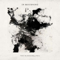 In Mourning - The Bleeding Veil (Second Edition)