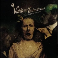 Vulture Industries - Ghosts From The Past