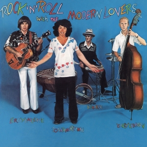 Modern Lovers - Rock 'N' Roll With The Modern Lovers