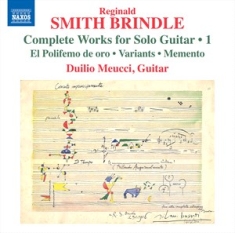 Smith Brindle Reginald - Complete Works For Solo Guitar