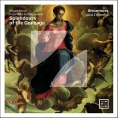 Various - Splendours Of The Gonzaga - Sacred