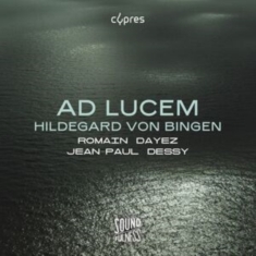 Bingen Hildegard Von - Ad Lucem