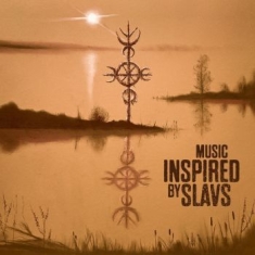 Music Inspired By - Slavs (Digipack)