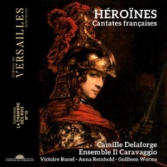 Various - Heroines - Cantates Francaises