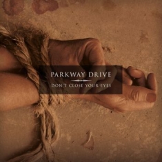 Parkway Drive - Don't Close (Eco Mix White)