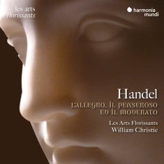 Les Arts Florissants / William Christie - Händel: L'Allegro, Il Penseroso Ed Il Mo