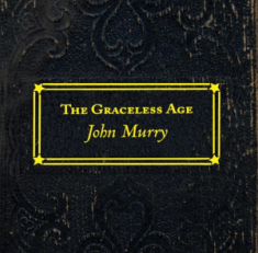 Murry John - Graceless Age