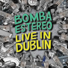 Bomba Estereo - Live In Dublin (Splatter Vinyl) (Rsd)