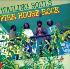 Wailing Souls - Firehouse Rock Deluxe