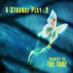 Blandade Artister - A Strange Play 2 - Tribute To The C
