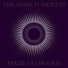 March Violets The - Made Glorious
