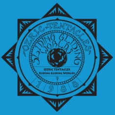 Ozric Tentacles - Sliding Gliding Worlds