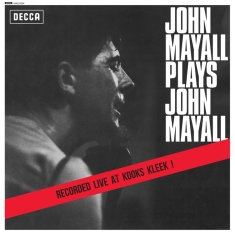Mayall John - Plays John Mayall: Recorded Live At Kloo