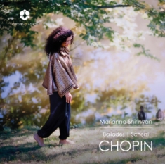 Marianna Shirinyan - Chopin: Ballades & Scherzi