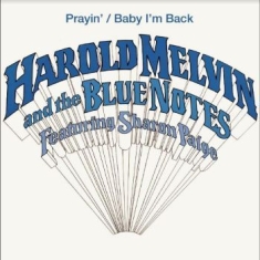 Melvin Harold And The Blue Notes F - Prayin' / Baby I'm Back