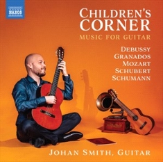 Smith Johan - Children's Corner - Music For Guita