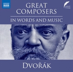 Dvorak Antonin - Great Composers In Words & Music -