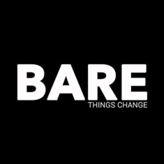 Bare Bobby - Things Change