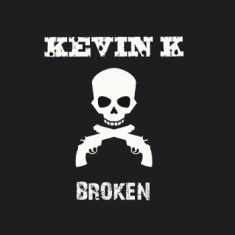 K Kevin - Broken