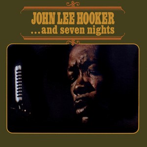 John Lee Hooker - ?And Seven Nights