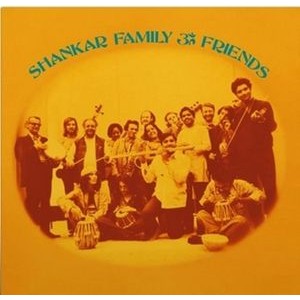 Ravi Shankar - Shankar Family & Friends